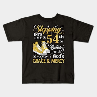 Stepping Into My 54th Birthday With God's Grace & Mercy Bday Kids T-Shirt